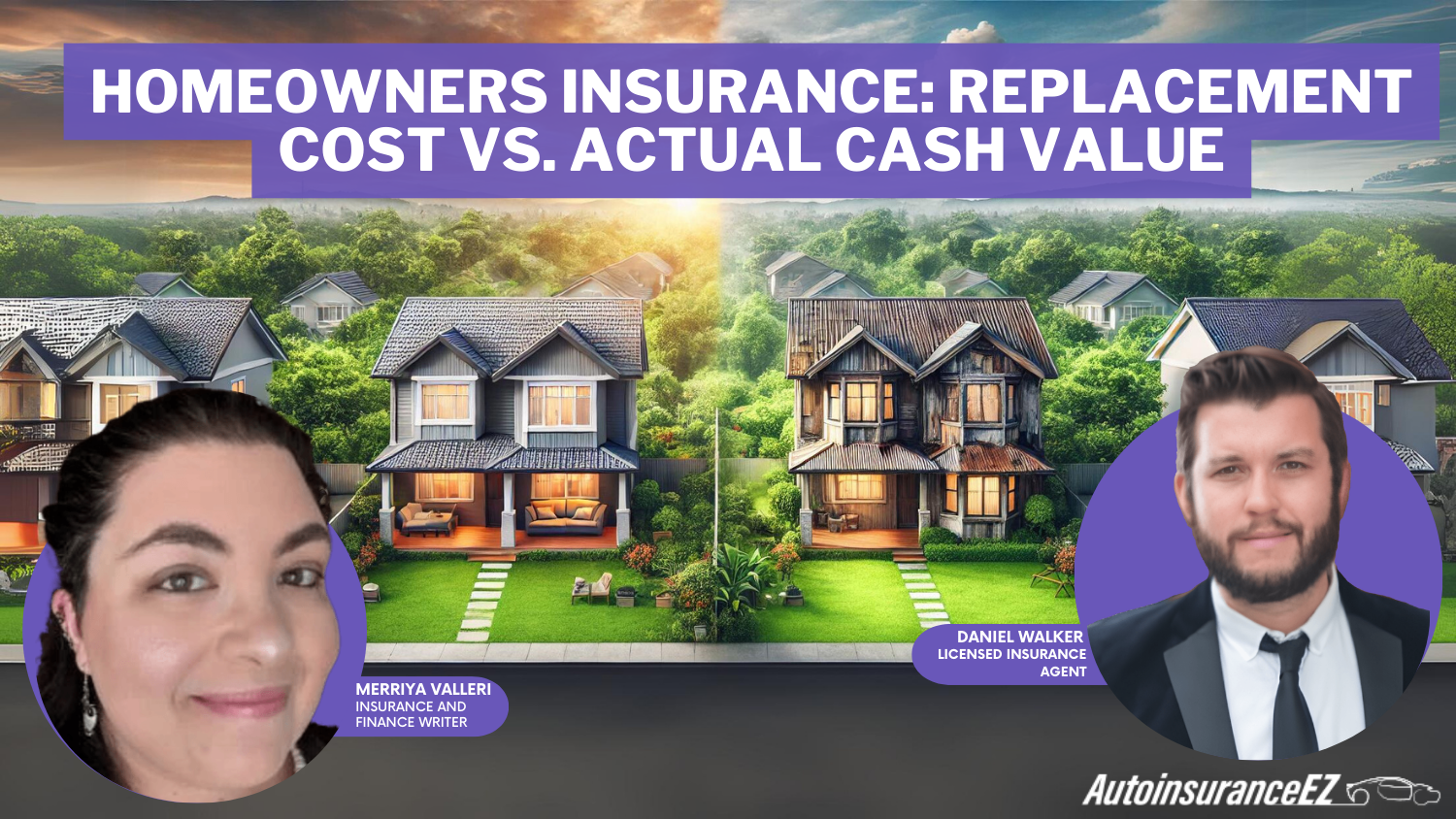 (CONSOLIDATED, REDIRECTED – 11.03.2024) Homeowners Insurance: Replacement Cost vs. Actual Cash Value