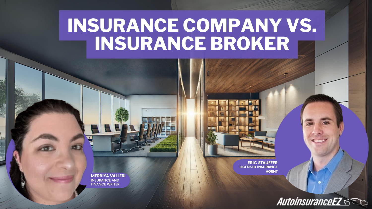 Insurance Company vs. Insurance Broker