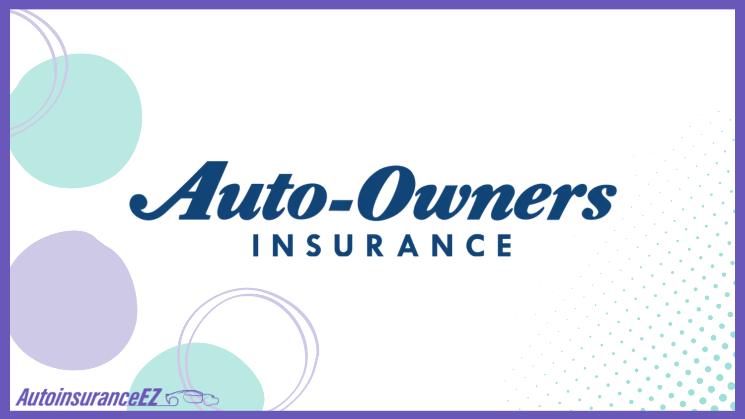 Best Auto Insurance for Panera Bread Drivers: Auto-Owners