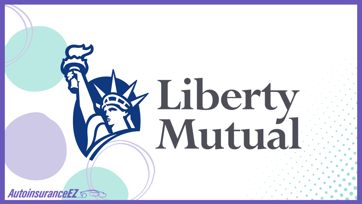 Liberty Mutual: Cheap Auto Insurance in South Carolina