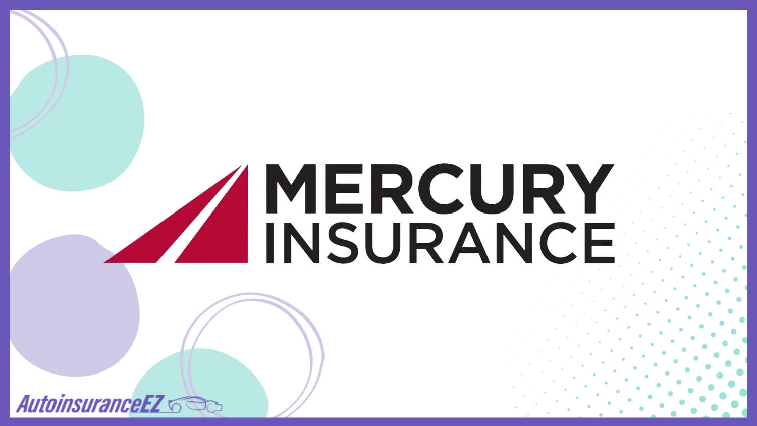 Best Auto Insurance for Panera Bread Drivers: Mercury Insurance