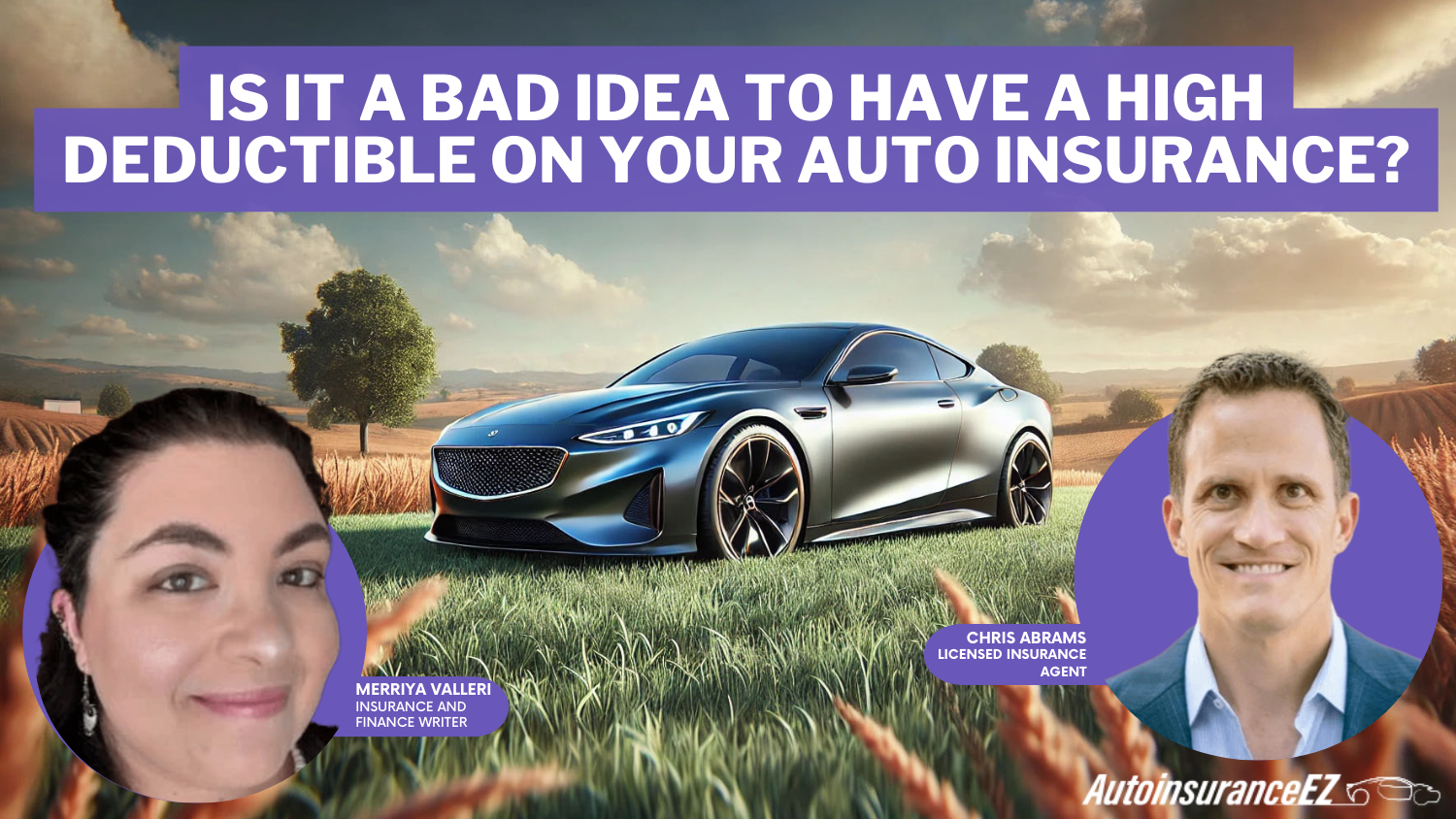 Is it a bad idea to have a high deductible on your auto insurance?