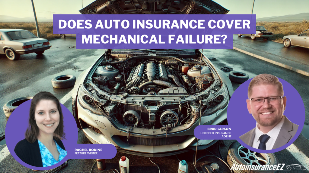 Does auto insurance cover mechanical failure?