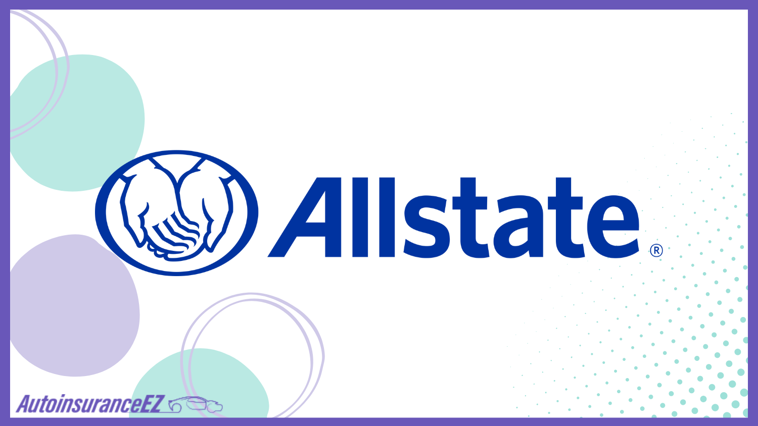 Allstate: Cheap Auto Insurance in California