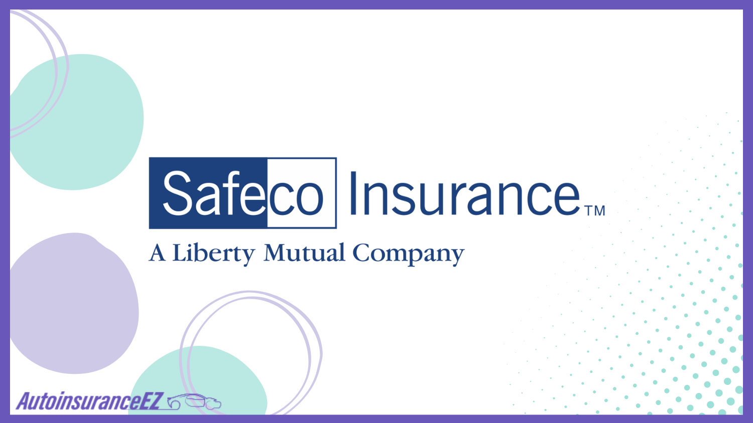 Safeco: Cheap Auto Insurance in Arizona