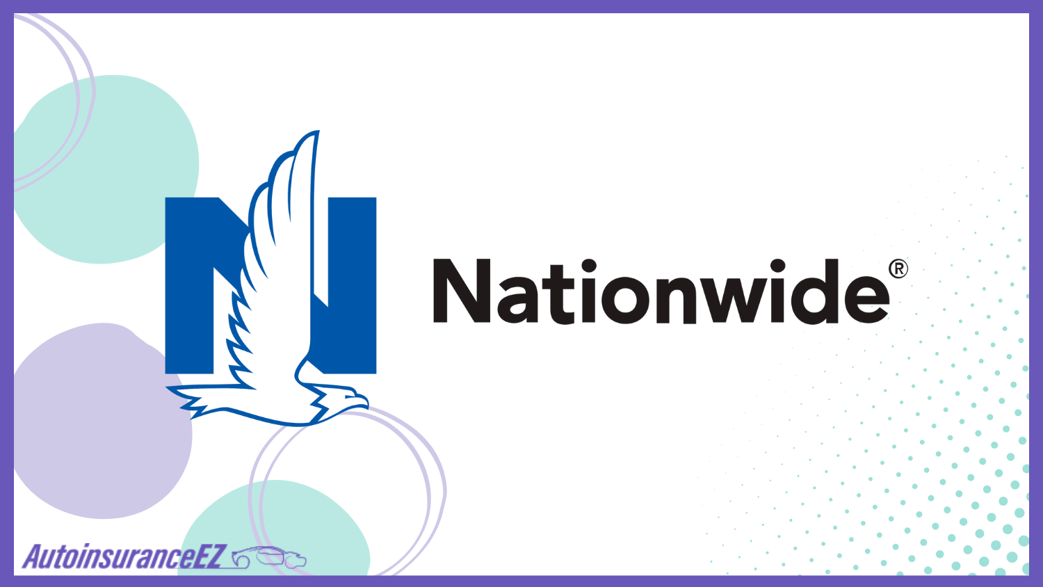 Nationwide: Cheap Auto Insurance in California