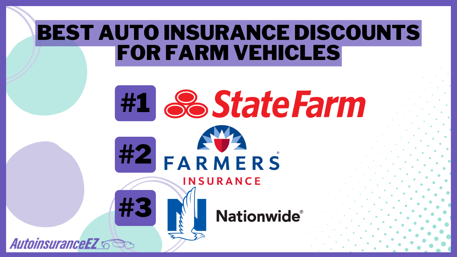 Best Auto Insurance Discounts for Farm Vehicles