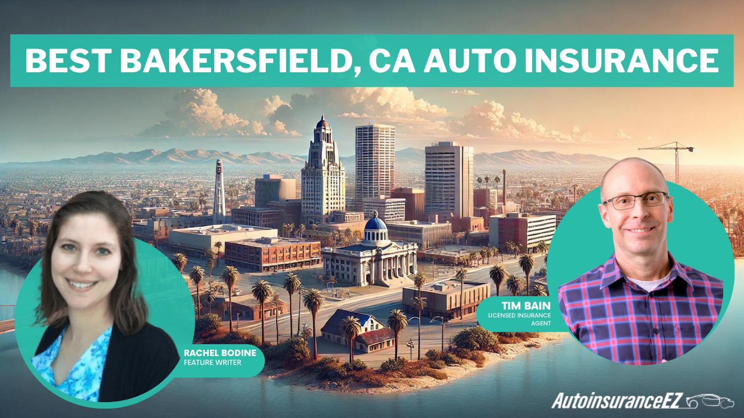 Best Bakersfield, CA Auto Insurance: State Farm, Geico, and Progressive