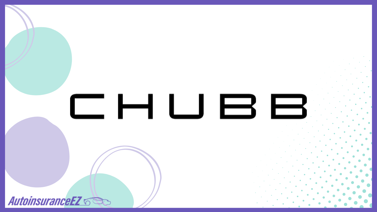 Chubb: Best Miami, FL Auto Insurance 