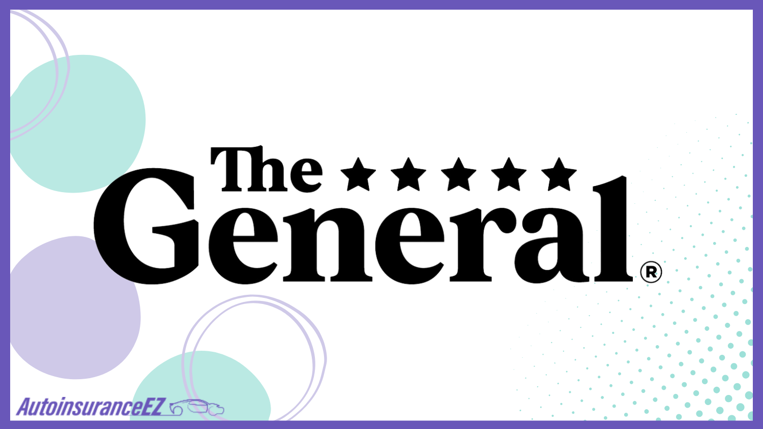 The General: Best Fort Myers, FL Auto Insurance