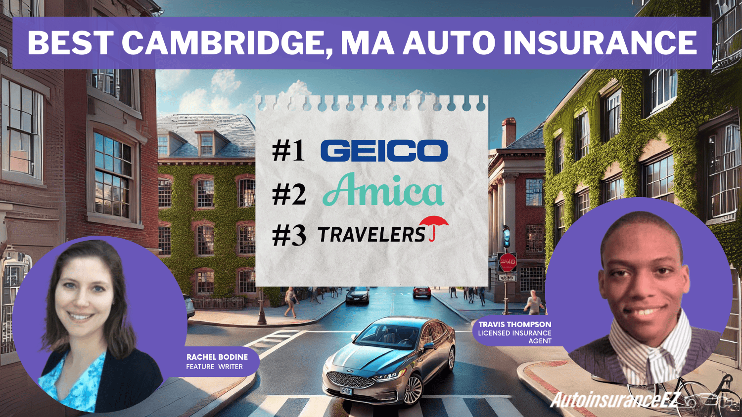 Best Cambridge, MA Auto Insurance: Geico, Amica, and Travelers