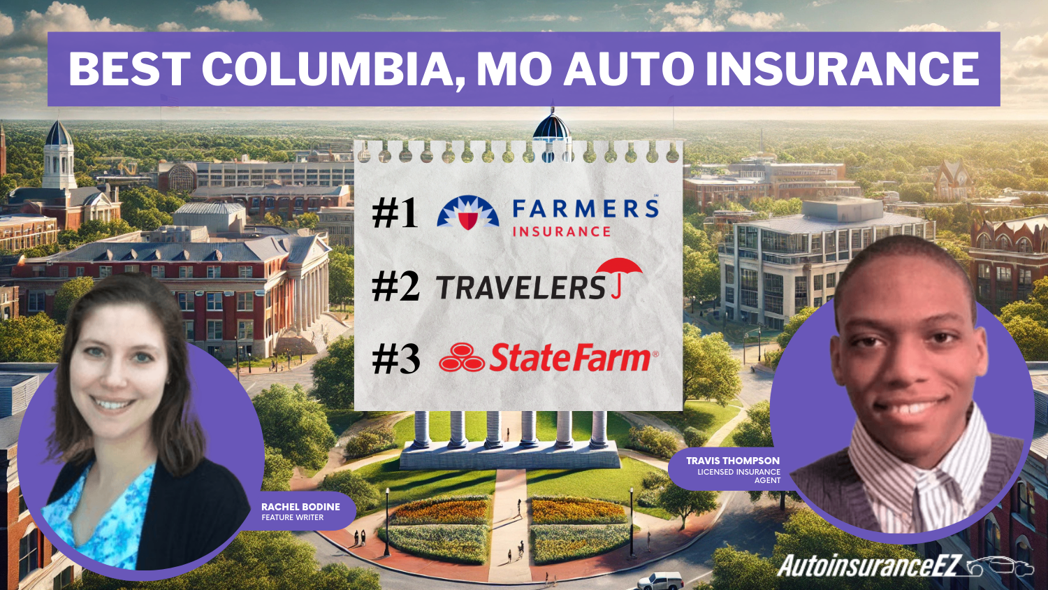 Farmers, Travelers, and State Farm: Best Columbia, MO Auto Insurance