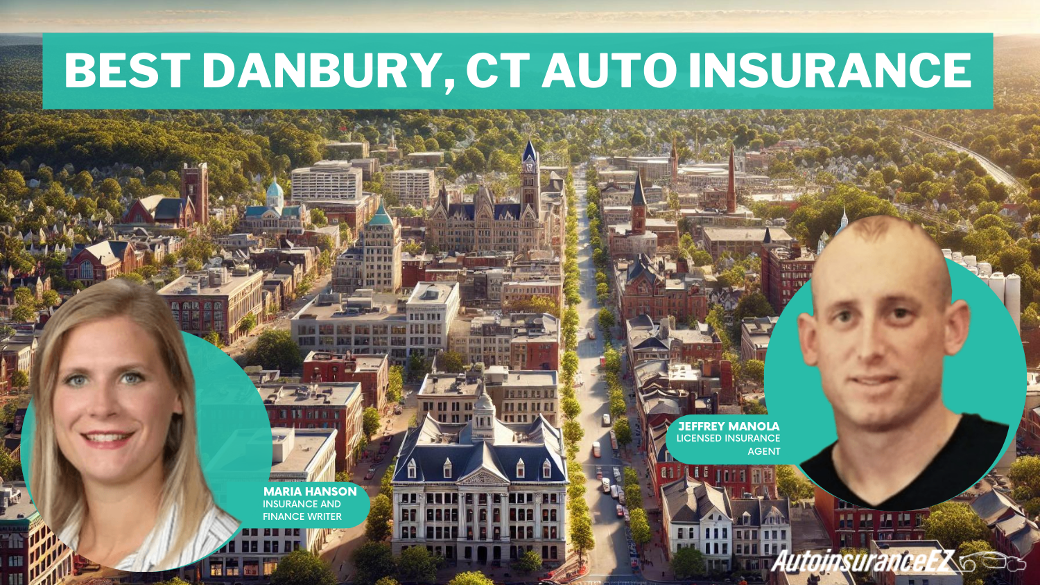 Best Danbury, CT Auto Insurance: State Farm, Geico, Progressive