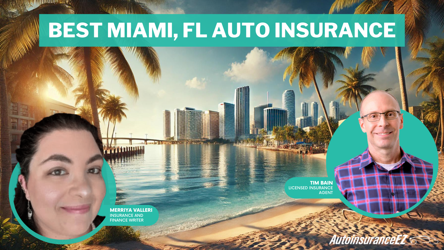 Best Miami, FL Auto Insurance