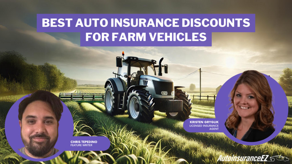 best auto insurance discounts for farm vehicles