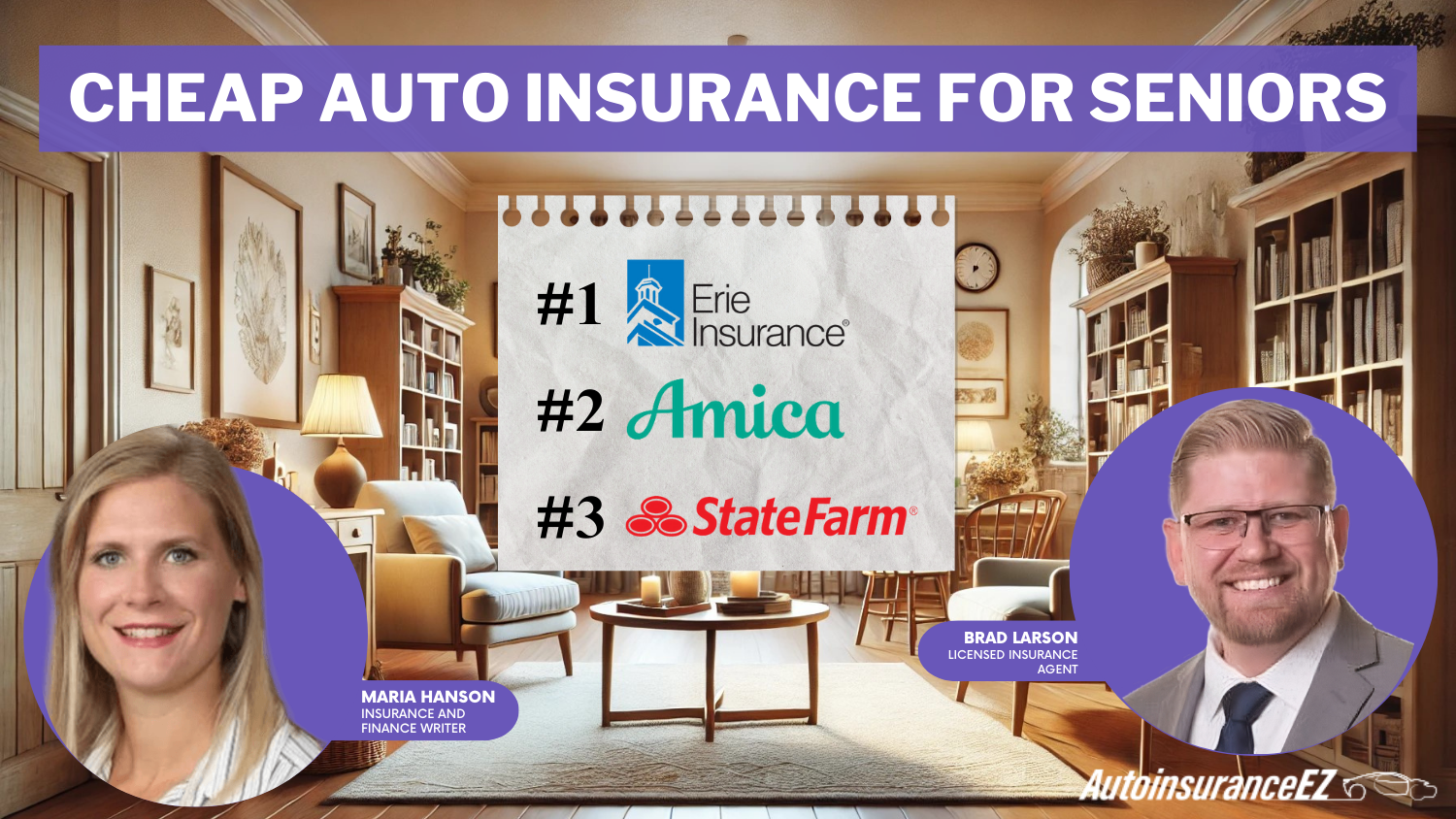 Cheap Auto Insurance for Seniors: Erie, Amica, State Farm