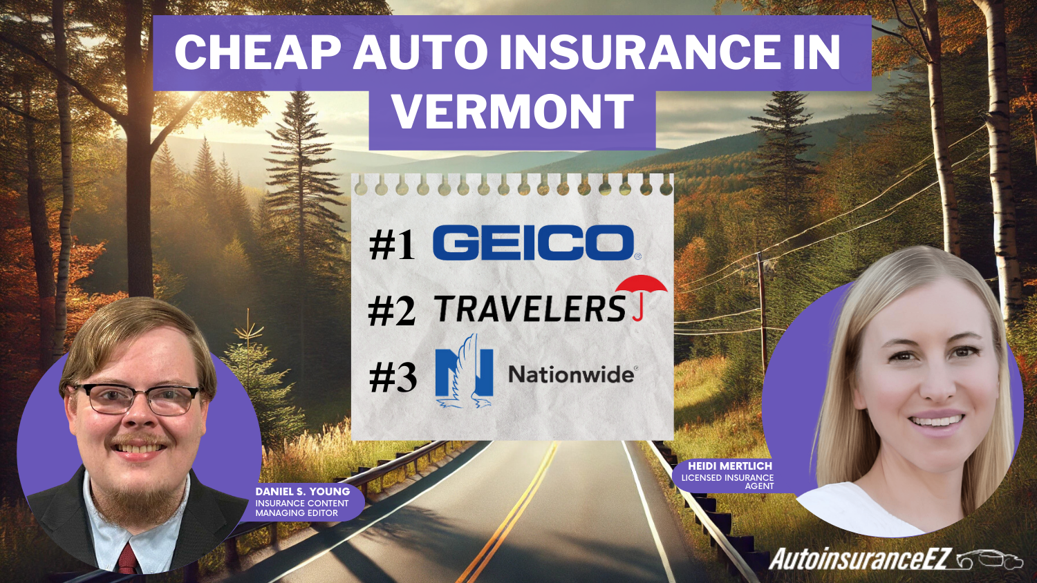 Cheap Auto Insurance in Vermont: Geico, Travelers and Nationwide